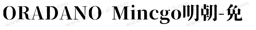 ORADANO Mincgo明朝字体转换